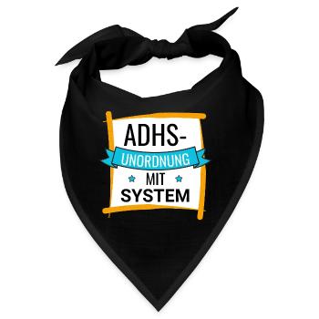 ADHS – Unordnung mit System - Bandana - Schwarz - Vorne