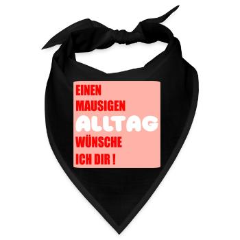 Mausiger Alltag Glückwünsche - Bandana - Schwarz - Vorne