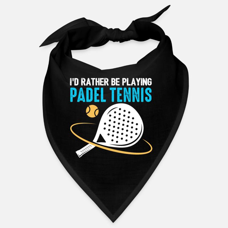 Padel Id Rather Be Playing Padel Tennis Bandana