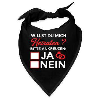 Willst du mich heiraten ? ja nein Hochzeitsantrag - Bandana - Schwarz - Vorne