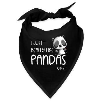 I Just Really Like Pandas Panda Bär Wildtier - Bandana - Schwarz - Vorne