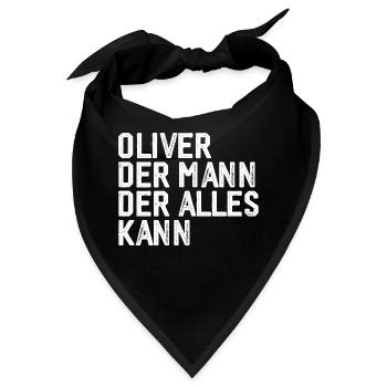 Oliver Der Mann Der Alles Kann Vorname Oliver - Bandana - Schwarz - Vorne