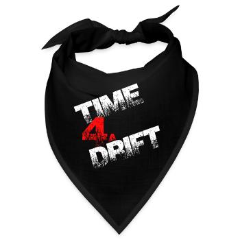 Time 4a Drift driften Geschenk - Bandana - Schwarz - Vorne