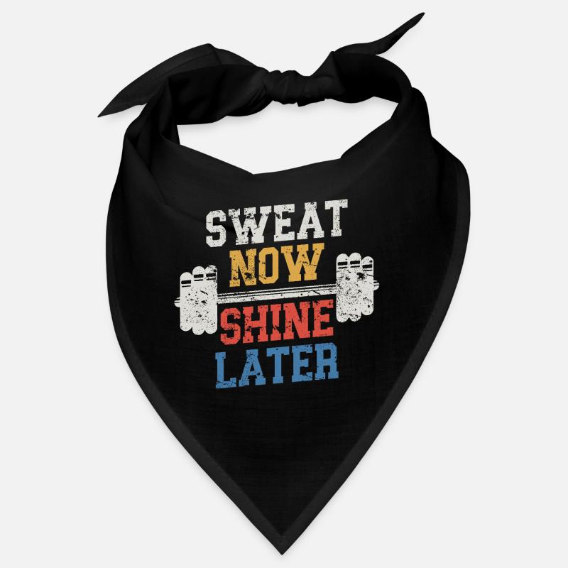 Sweat Now Shine Later Bandana