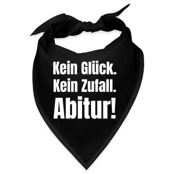 Kein Glück, Kein Zufall, Abitur! - Bandana - Schwarz - Vorne