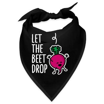 Let the beet drop, beat drop EDM DJ Tanzmusik - Bandana - Schwarz - Vorne