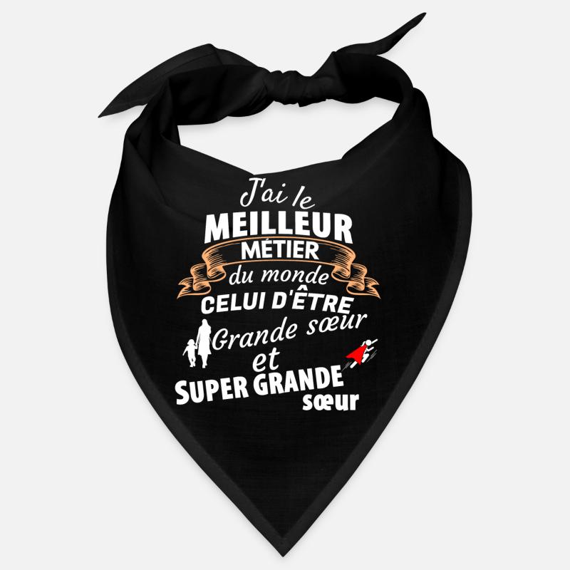Humorous quote for big sister Bandana