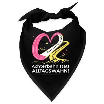 Achterbahn statt Alltagswahn - Bandana - Schwarz - Vorne
