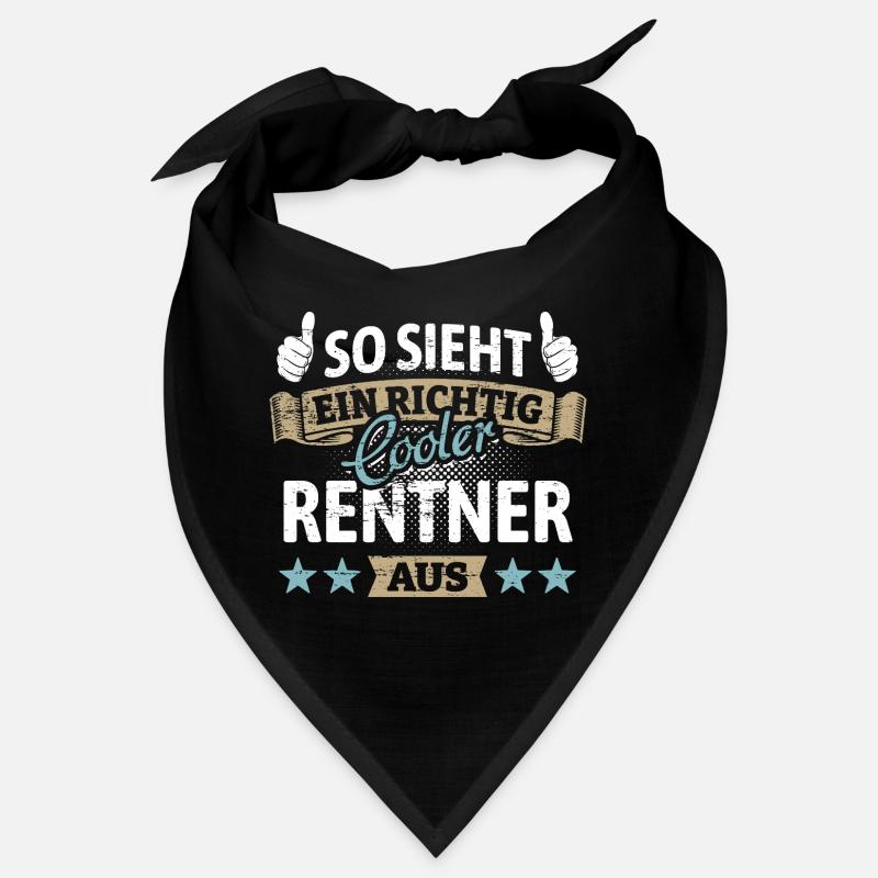 So sieht ein richtig cooler Rentner aus - Spruch Bandana
