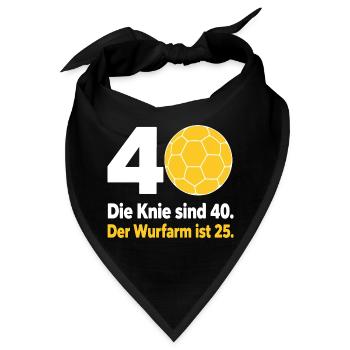 40. Geburtstag Handball – Wurfarm ist erst 25 - Bandana - Schwarz - Vorne