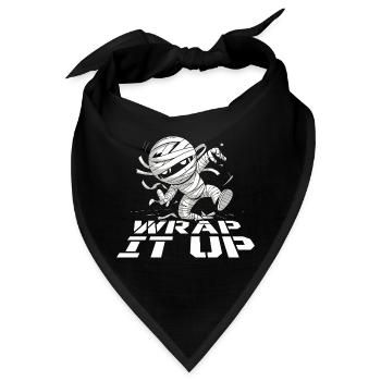  Halloween Mumie Wrap It Up Lustiger Grusel Spruch - Bandana - Schwarz - Vorne