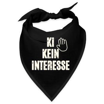 Kein Interesse an KI - Bandana - Schwarz - Vorne