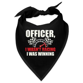 Officer, ich bin nicht gefahren, ich habe gewonnen. - Bandana - Schwarz - Vorne