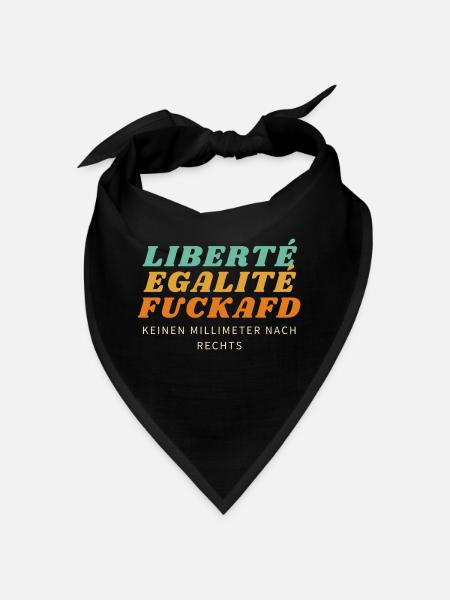 Liberté Egalité FuckAfD - Bandana - Schwarz