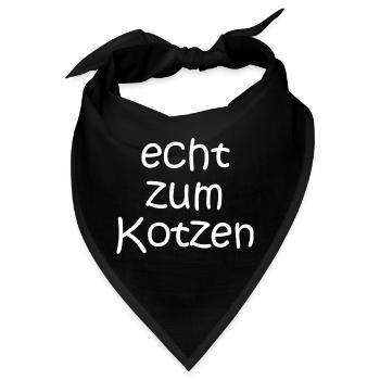 echt zum Kotzen - Sprüche - Geschenk - Bandana - Schwarz - Vorne