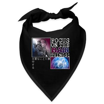 Focus on the main things - Bandana - Schwarz - Vorne