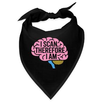 MRI Tech I Scan Therefore I Am Radiologist - Bandana - Schwarz - Vorne