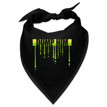 dump him Zitat Logo - Bandana - Schwarz - Vorne