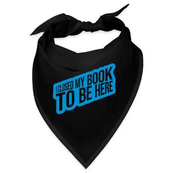 I closed my book - Bandana - Schwarz - Vorne