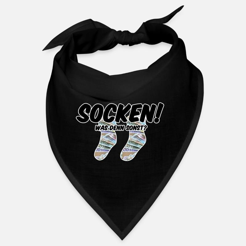 Socken! Was denn sonst? Bandana