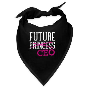 future princess ceo Design for a Ceo girl - Bandana - Schwarz - Vorne