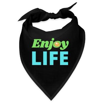 ENJOY LIFE - Genieße dein Leben - Gute Laune - Bandana - Schwarz - Vorne