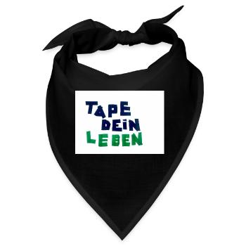 Tape dein Leben - Bandana - Schwarz - Vorne