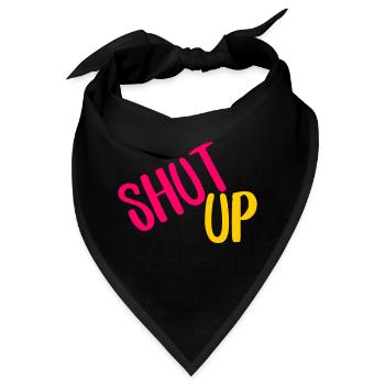 shut up - Bandana - Schwarz - Vorne
