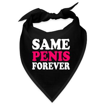 Same penis forever - Bandana - Schwarz - Vorne