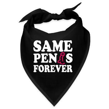 Same penis forever - Bandana - Schwarz - Vorne