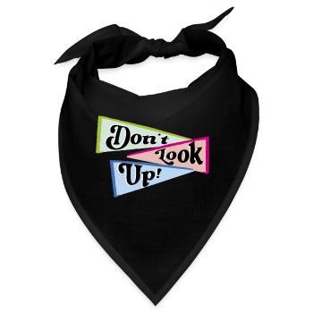 Don't look up - Bandana - Schwarz - Vorne
