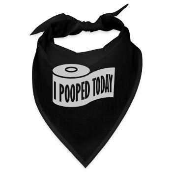 I pooped today Zitat - Bandana - Schwarz - Vorne