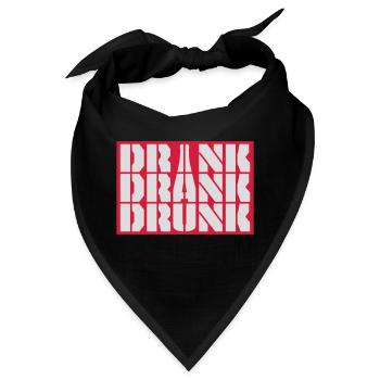 drink drank drunk Zitat - Bandana - Schwarz - Vorne
