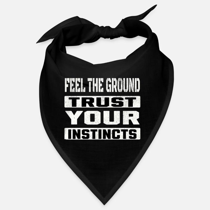 trust your instincts Bandana