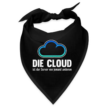 Coder DIE CLOUD IST DER SERVER VON JEMANDE ANDREN - Bandana - Schwarz - Vorne