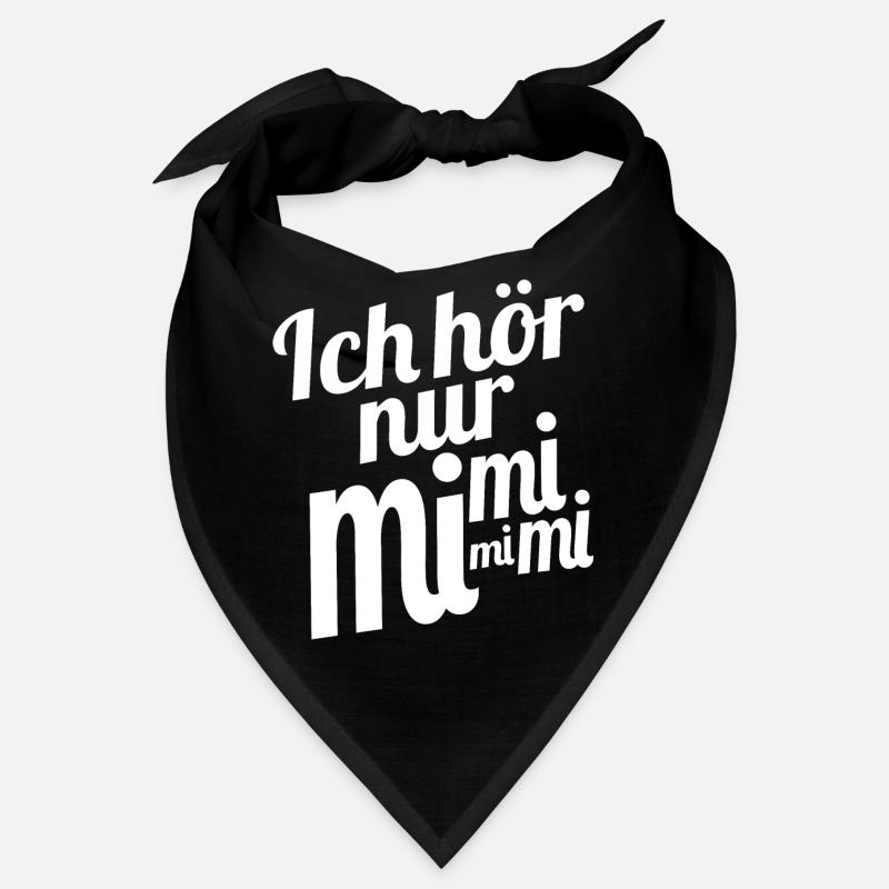 Ich hör nur mi mi mi mi Bandana