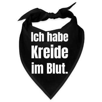 Ich habe Kreide im Blut - Bandana - Schwarz - Vorne