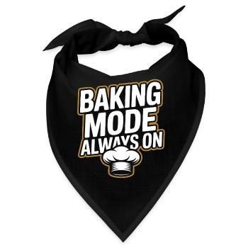 Baking Mode - Backmodus Immer An - Bandana - Schwarz - Vorne