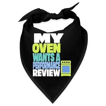 Backen – My Oven Wants a Performance Review - Bandana - Schwarz - Vorne