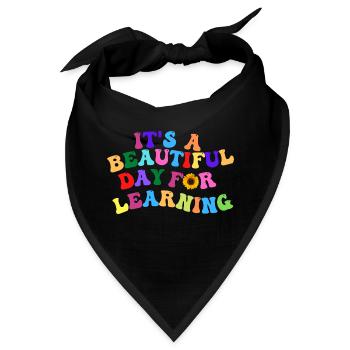 Es ist ein schöner Tag zum Lernen - Bandana - Schwarz - Vorne