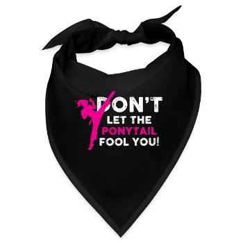 dont let the ponytail fool you Design for a kung - Bandana - Schwarz - Vorne