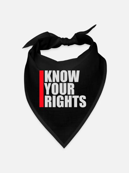 Know Your Rights Activism Justice Freedom - Bandana - black - Front
