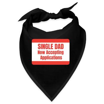 Single Dad taking application funny cool - Bandana - Schwarz - Vorne