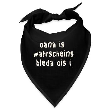 Lustiger Bayerischer Spruch - Bandana - Schwarz - Vorne