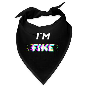I'm fine glitch - Bandana - Schwarz - Vorne