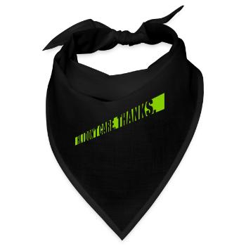 Hi I dont care - Bandana - Schwarz - Vorne