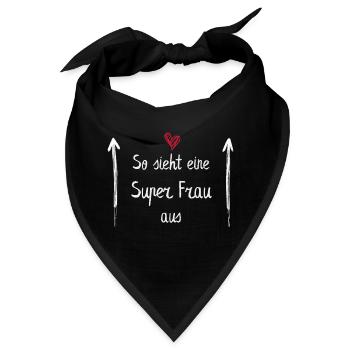 So sieht eine Super Frau aus - Bandana - Schwarz - Vorne