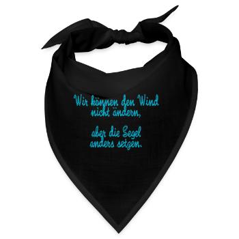 wir können den wind nicht ändern - Bandana - Schwarz - Vorne