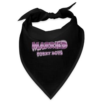 Married. Sorry boys - Bandana - Schwarz - Vorne