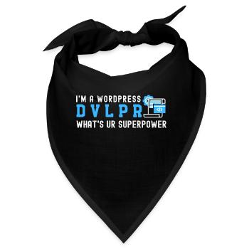 Ich bin ein WordPress DEVELOPER Was ist Ihre Supermacht - Bandana - Schwarz - Vorne